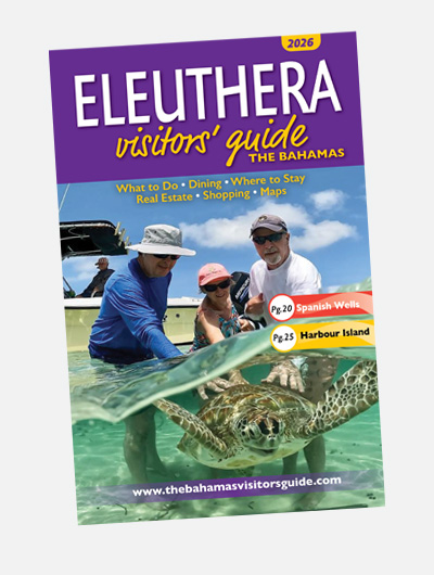 Eleuthera Visitors Guide 2026 Eleuthera Visitors Guide 2026